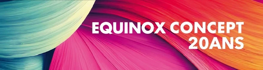 Equinox Concept 20 ans